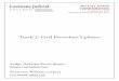 Track 2: Civil Procedure Updates - Louisiana Judicial College · PDF fileTrack 2: Civil Procedure Updates . ... orders pursuant to Title 9 and Title 46 of the Louisiana Revised Statutes