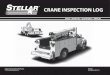 CRANE INSPECTION LOG - Stellar Industries, Inc ... · PDF fileStellar Industries, Inc Crane Inspection Log This log is for recording daily, monthly, quarterly, and annual inspections