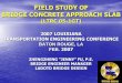 FIELD STUDY OF BRIDGE CONCRETE APPROACH SLAB STUDY OF BRIDGE... · field study of bridge concrete approach slab (ltrc 05-1gt) 2007 louisiana ... as the reinforced bridge approach