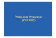 Weld Joint Preparation (ISO 9692) - · PDF fileWelding and allied processes -Recommendations for joint preparation Part 1: Manual metal-arc welding, gas shielded metal-arc welding,