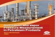 Distillation and Vapor Pressure Measurement in · PDF fileForeword THIS PUBLICATION, Manual on Distillation and Vapor Pressure Measurement in Petroleum Products, was spon-sored by