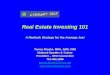 Real Estate Investing 101 - · PDF fileReal Estate Investing 101 A Realistic Strategy for the Average Joe! Teresa Brooks, MRA, ABR, CRS National Speaker & Trainer. President – REO