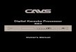 Digital Karaoke Processor - CAVS USA DK3 User Manual.pdf · Digital Karaoke Processor DK3 ... operation and maintenace (servicing) ... 5. The OPTIC Interface (Fiber interface) 6