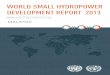 World Small HydropoWer development report  ? ‚ World Small HydropoWer development report 2013   MALAYSIA