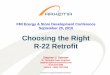 Choosing the Right R-22 Retrofit · PDF fileChoosing the Right R-22 Retrofit Stephen V. Spletzer Sr. Technical Sales Engineer  @arkema.com (610) 878-6980 Hotline –(800) 738-7695
