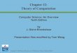 Computer Science: An Overview Tenth Edition by J. Glenn ...cc.ee.ntu.edu.tw/~farn/courses/BCC/NTUEE/slides/ch12.pdf · J. Glenn Brookshear Chapter 12: ... •Oracle ? •Turing machines