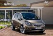 Opel Meriva - opel- · PDF fileDobrodošli. Zahvaljujući genijalnom sistemu FlexDoors® – deo ergonomskog sistema Opel Merive – Opel Meriva vas dočekuje raširenih ruku