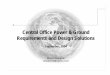 Central Office Power & Ground Requirements and · PDF fileCentral Office Power & Ground Requirements and Design Solutions September, ... XTip & Ring (POTS) XEthernet ... Rtn-N E G