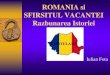 ROMANIA si SFIRSITUL VACANTEI Razbunarea Ist ? ‚ Victoria democratiei si ... *Criza economica- 2008 ... BREXIT- competitia UK-Germania Dezbaterea despre UE si globalizare