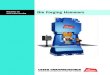 Machines for Die Forging Hammers solid metal ??  Pioneering feat 3 Die forging hammer Technologically and economically, the forging hammer is still the best forming machine available