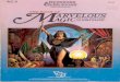 The Book of Marvelous Magic - · PDF filefirst three boxed sets of the D&D game system ... When you include a "Marvelous Magic" item as treasure, the exact item may be chosen deliberately