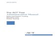 ACT Online Testing Administration Manual - Home |  · PDF file2015|2016 . The ACT ® Test . Administration Manual . State and District Testing . Standard Time . Online Testing 