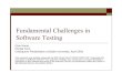 fundamental challenges in software testing · PDF fileFundamental Challenges in Software Testing Cem Kaner Florida Tech Colloquium Presentation at Butler University, April 2003 This