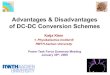 Advantages & Disadvantages of DC-DC Conversion …web.physik.rwth-aachen.de/~klein/PowerTaskForce_30012009_Katja... · The Buck Converter (Inductor-Based) Katja Klein Advantages &