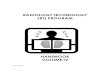 RADIOLOGY TECHNOLOGY (RT) · PDF fileRADIOLOGY TECHNOLOGY (RT) PROGRAM. HANDBOOK VOLUME IV. ... This handbook has been compiled by the Faculty of the Radiologic ... RTE 2804C Radiographic