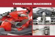 THREADING MACHINES - asada.co.jp · PDF file13 TEST PUMPS CUTTING MACHINES THREADING MACHINES PLUMBING MACHINES & TOOLS Designed for easy grip based on Ergonomics. Gear Box Grip Motor