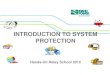 INTRODUCTION TO SYSTEM PROTECTION -  · PDF fileproblems with power system components and isolating ... Current Transformer ... Introduction to System Protection