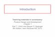 Introduction - University of Waterloojzelek/teaching/syde361/syde361-lecture-chp1... · Introduction Teaching materials to accompany: Product Design and Development ... Robust Design