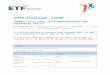 APPLICATION FORM - ETF - European Training Web viewTraining providers selected for posting on the international good practice platform will ... (e.g. agreement with vocational school