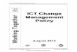ICT Change Management Policy - Borders · PDF fileHR21 HR Self-serve Head of HR & Development ... VLE and e-portfolio Curriculum & HR VP Quality & Innovation ... ICT Change Management
