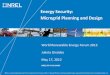 Energy Security: Microgrid Planning and Design · PDF fileMicrogrid Planning and Design. World Renewable Energy Forum 2012 Julieta Giraldez ... – Pre-programmed contingency responses;