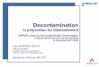 Session 3-2 Decon for dismantlement AREVA · PDF filein preparation for dismantlement AREVA's chemical decontamination technologies projects performed and results obtained in the period