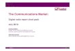 The Communications Market:The Communications Market ? ‚ The Communications Market:The Communications Market: Digital radio report chart packDigital radio report chart pack July