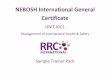 NEBOSH International General · PDF fileRRC Trainer Packs are designed to aid delivery of face-to-face, or classroom -taught, courses by tutors approved by the relevant awarding body