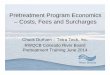 Pretreatment Program Economics – Costs, Fees and · PDF filePretreatment Program Economics – Costs, Fees and Surcharges Chuck Durham – Tetra Tech, Inc. RWQCB Colorado River Board