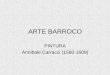 ARTE BARROCO - hes15.wikispaces.comBarroco.+Pintura.pdf · Roma. Michelangelo Merisi “il Caravaggio ... Rasgos de la pintura barroca holandesa •Menor importancia de los temas