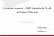 RAC Upgrade to 11GR2 at Verizon Wireless - New York Oracle ... Lessons Learned â€“RAC Upgrade to 11gr2 at Verizon Wireless ... SF RAC 5.1 Oracle RDBMS ... â€¢Opatch install