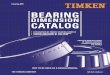 BEARING - · PDF filethe timken company catalog 699 bearing dimension catalog • explanation of timken® bearing symbols • bearing dimensions by part number • bearing dimensions