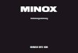 MINOX DTC 600 - files.?  6 Einleitung Wir begl¼ckw¼nschen Sie zum Kauf Ihrer Wildkamera MINOX DTC 600. Wie alle anderen MINOX Produkte steht auch diese Wildkamera MINOX DTC