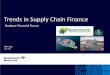 Trends in Supply Chain Finance - c.ymcdn.comc.ymcdn.com/.../BAML_Loy_Buckeye_Financial_F.pdf · Trends in Supply Chain Finance Buckeye Financial Forum John Loy April 2015