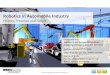Robotics in the automotive industry - IMA,ZLW & IfU: · PDF fileHistory, Presence and Future ... now at Apple (1999) Apple Inc. The connected world The vendor change around ... to