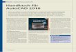 Buchbesprechung zu AutoCAD 2010 Handbuch für AutoCAD · PDF filePraxis Buchbesprechung zu AutoCAD 2010 D er Hauptteil des Buchs „AutoCAD 2010: Handbuch von A-Z“ befasst sich mit