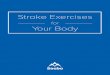 Stroke Exercises - Saebo · PDF fileFirst, drop the hand down, ... Stroke Exercises for Your Body 16 ... walk forward, placing the heel of your foot