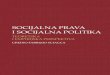SOCIJALNA PRAVA I SOCIJALNA POLITIKA - …digitalna.ff.uns.ac.rs/sites/default/files/db/books/978-86-499... · Promena scenarija koja obuhvata svaki aspekt ... trebu za merenjem politika