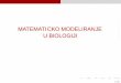 MATEMATICKO MODELIRANJE U BIOLOGIJI - Naslovnicaweb.math.pmf.unizg.hr/nastava/mmub/exp.pdf · Uvod Sadržaj kolegija Sadržaj kolegija. Matematicki modeliˇ Eksponencijalni model