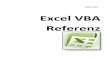 Daniel Hofer Excel VBA Referenz - Office | · PDF fileDiese Kurz-Referenz zu Excel VBA entstand im Rahmen diverser Excel 2007 VBA-Kurses bei der Firma Digicomp Academy AG. Diese Referenz
