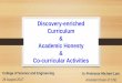 Discovery-enriched Curriculum Academic Honesty Co ... · PDF file(2) take an online quiz (3) ... - Universite Montpellier 2 - Université de Technologie de Compiègne. Sweden ... -