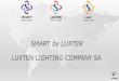 SMART by LUXTEN LUXTEN LIGHTING COMPANY SA - …govnet.ro/uploads/files/18_1 Luxten Lighting Company SA - 23 mai... · obiective de patrimoniu SMART by LUXTEN . Monitorizarea in timp