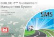 BUILDER™ Sustainment Management System Executive BUILDER Brief (19-Nov … · BUILDING STRONG ® US Army Corps of Engineers BUILDING STRONG ® BUILDER™ Sustainment Management