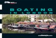 BOATING - Waterways Holidays · PDF fileBOATING FACILITIES, MAPS AND WATERWAYS GUIDE. 2 ... Licences 6 Continuous cruising 8 safety 9 other waterways 10 ... problem spots