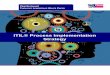 ITIL® Process Implementation Strategy - The ITSM HUB · PDF fileITIL® Process Implementation Strategy . Executive Summary The objective of this document is to provide guidelines