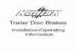 All Brakes Overheating, Poor Brake · PDF fileAll Brakes Overheating, Poor Brake Performance. ... Disc Brake System is a proven system that includes a ... Assembled View -6- Fig. 1
