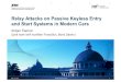 Relay Attacks on Passive Keyless Entry and Start · PDF fileRelay Attacks on Passive Keyless Entry ... Passive Keyless Entry and Start Systems 4. Relay Attacks 5. ... The maximum distance