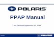 PPAP Manual - Polaris Supplier Information Portal PPA… · Preamble Effective June 2006, PPAP 4th Edition replaced PPAP 3rd Edition manual –Polaris PPAP threquirements are based