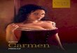 BIZET'S Carmen - · PDF filePRESENTS Carmen Opera in four acts Music by Georges Bizet Libretto by Henri Meilhac and Ludovic Halévy First performed at the at the Opéra-Comique in