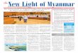 New Light of Myanmar - Mission of Myanmar,  · PDF fileNew Light of Myanmar Transformation to ... There are 18 backhoes, and three bulldozers. ... will organize a books fair